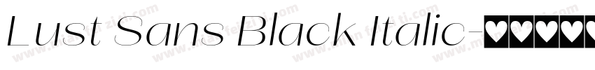 Lust Sans Black Italic字体转换